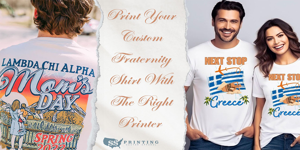 Print Your Custom Fraternity Shirts Design With The Right Printer! Today